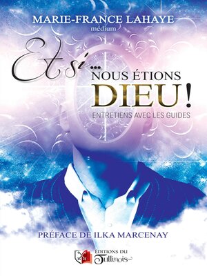 cover image of Et si... nous étions Dieu !